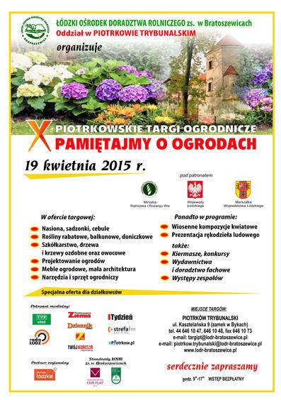 X PIOTRKOWSKIE TARGI OGRODNICZE „Pamiętajmy o ogrodach” 1 13586 18b194c32c8f9402f62945b46ab2e418