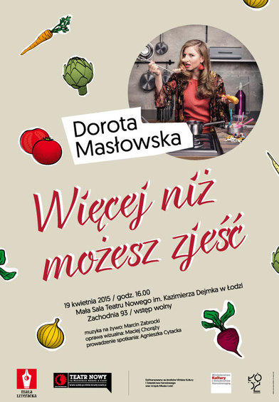 "Więcej niż możesz zjeść". Masłowska w Teatrze Nowym 1 13665 f1ca7bb1ee657027d4065b5938ebf2ec