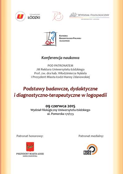 Konferencja naukowa "Podstawy badawcze, dydaktyczne i diagnostyczno-terapeutyczne w logopedii" 1 14907 f0164e1d809406edc629faf1429b30ba