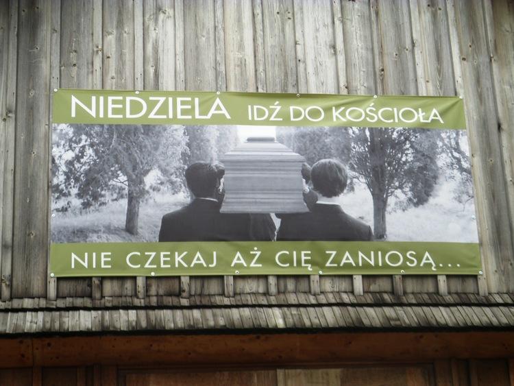 "Idź do kościoła. Nie czekaj aż cię zaniosą" 1 16182 a3b47695775a917d1d4af99436bf410c