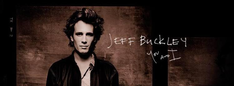 “You and I"-niepublikowany wcześniej materiał Jeffa Buckleya ujrzy światło dzienne 1 19977 4994c4f685a37ce8a6742c420649a653