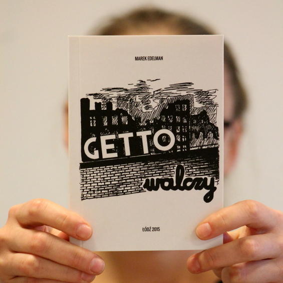 "Getto walczy". Wznowienie książki Marka Edelmana 1 20227 6c7e533e3b5b4cc7496548236e012980