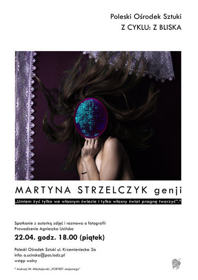 Fotografia młodym okiem. Spotkanie z Martyną Strzelczyk 1 24483 58c6fa9701dd8d0ed4bfd26d507b7261