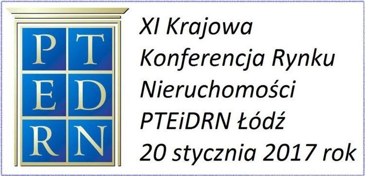 XI Krajowa Konferencja Rynku Nieruchomości PTEiDRN 20 stycznia 2017 roku 1 32065 cee2dad25082fb96bbea19b837b946b5