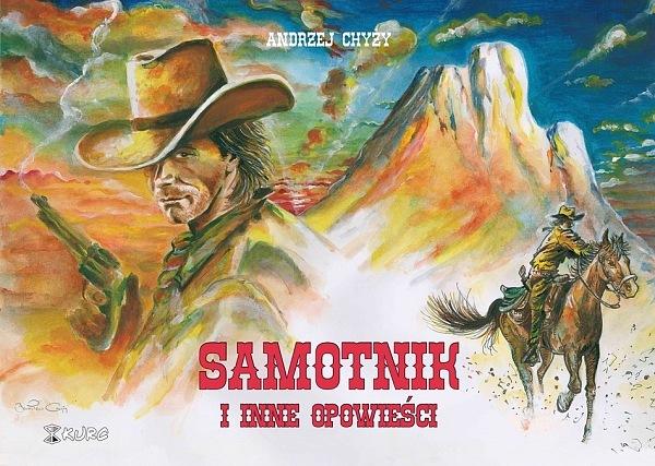 "Samotnik i inne opowieści". Prezentuje Andrzej Chyży 1 33082 828aeba98f21349ad9d7f171b6ad1d04