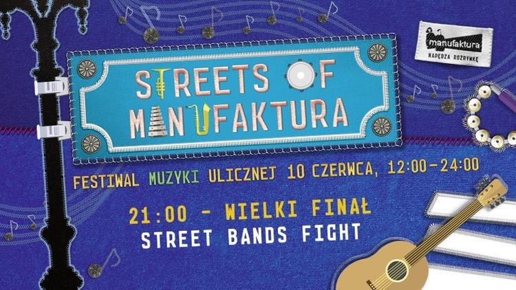 "Streets of Manufaktura". Festiwal Muzyki Ulicznej 3 36161 d8a4d911a233b8a572ab2423004e14bf