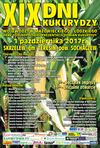 XIX DNI KUKURYDZY WOJEWÓDZTW MAZOWIECKIEGO I ŁÓDZKIEGO oraz Ogólnopolskiej Prezentacji Odmian – Skrzelew 2017 1 38033 f1418e47b5d56d97cdd81929a56fa77e
