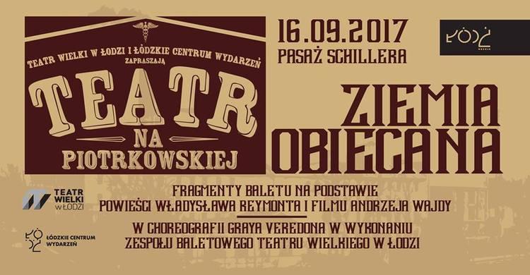 Baletowa "Ziemia Obiecana" w ramach cyklu Teatr na Piotrkowskiej 2 38262 7e969b7de70278ca440367a95f23724e