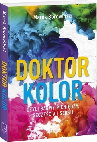 Premiera książki „Doktor Kolor, czyli barwy pieniędzy, szczęścia i seksu” 1 42896 1e3235cab492db432dc8be1390e5cd1b