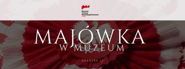 Dzień Flagi z Muzeum Tradycji Niepodległościowych 2 44010 3d44b2bc712f7fec16b77809e1db83de