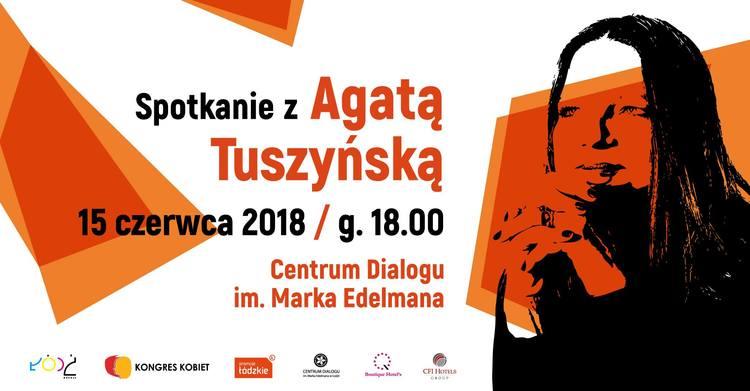Spotkanie z pisarką i reportażystką Agatą Tuszyńską 2 45071 9a67658b77f96857e5f111a85f3bccd6