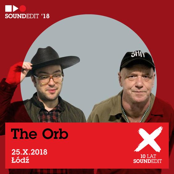 Brytyjski duet The Orb uzupełnia listę gwiazd tegorocznej edycji festiwalu Soundedit 1 46198 a492aa1a777ad923982ebb38d98b42a3