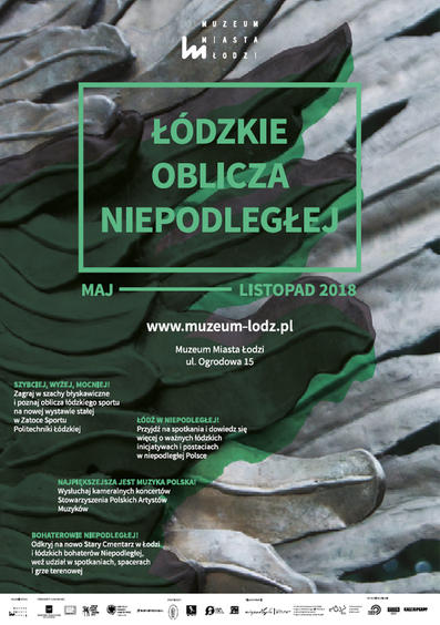 "Łódzkie Oblicza Niepodległej" - projekt Muzeum Miasta Łodzi 1 46922 0bc09d9c2f3c161e8ff2292f7bb6be2c