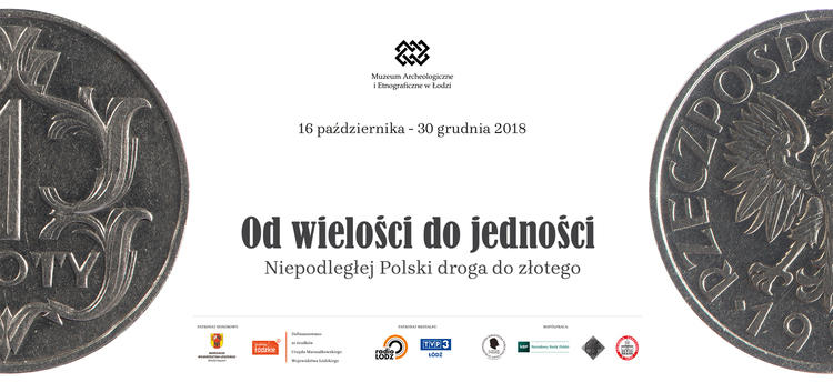 Od wielości do jedności. Niepodległej Polski droga do złotego. 1 47763 c2b9949d16329ba07d0cf622e7eb0e91