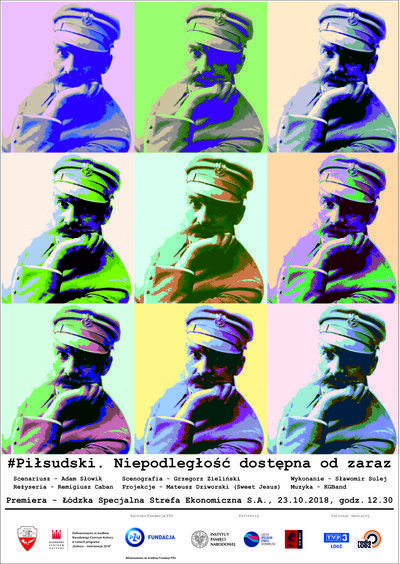 #Piłsudski. Niepodległość dostępna od zaraz 1 47836 95d6e2b48027b2b9f5a73ef223da2271