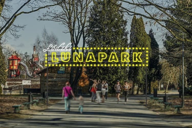 Łodzianie wybiorą wygląd nowego neonu przy Lunaparku 3 50996 dbcc0fc441a96fd9a202683ae6a060bf