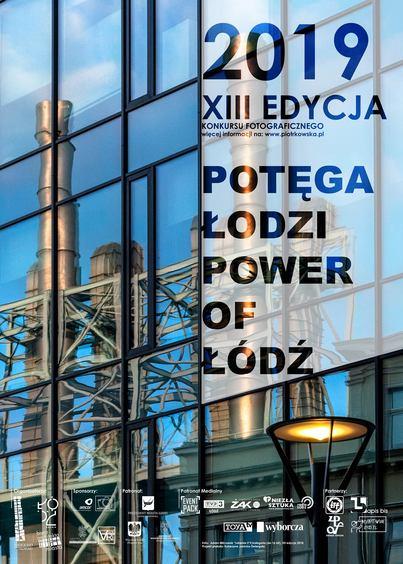 XIII edycja Konkursu Fotograficznego "Potęga Łodzi - Power of Łódź" 1 51689 46834f6a4dbb9e1245776c5128b5b3dd