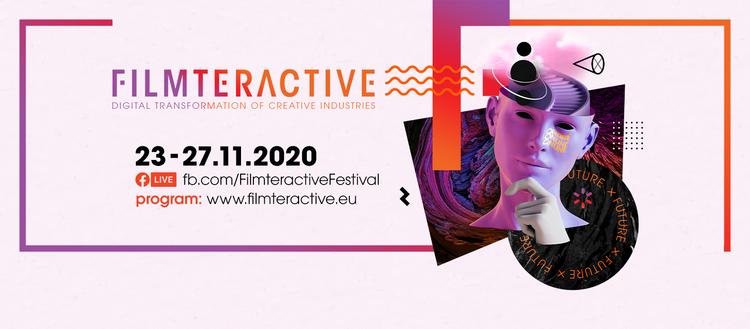 Festiwal Filmteractive o branżach kreatywnych w czasach pandemii 1 65564 08d23a53accb0871c132ddd9fcdb1d0f