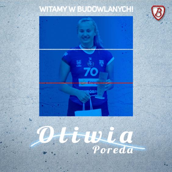 Oliwia Poreda dołączyła do Budowlanych Łódź 1 66612 3a34f8a3c7624d0e6595100878035524