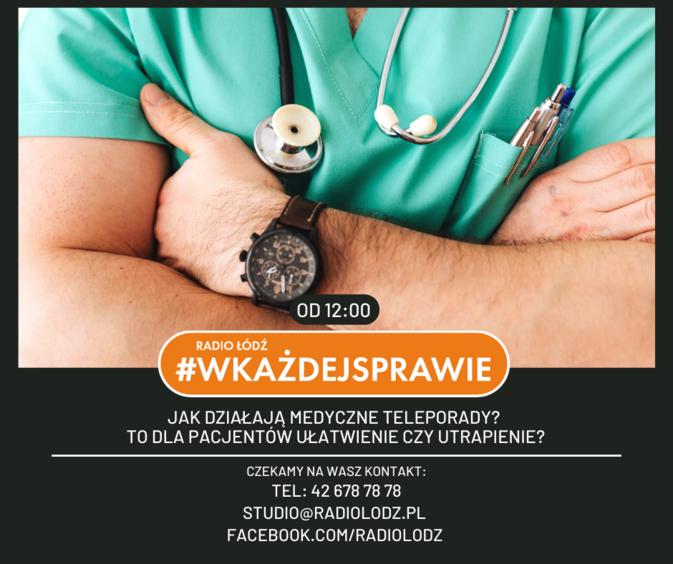 Jak działają medyczne teleporady? - o tym od godz. 12 w Radiu Łódź - program "W każdej sprawie" 1 68201 af541bfd752d73fb65fa737718bcbc23