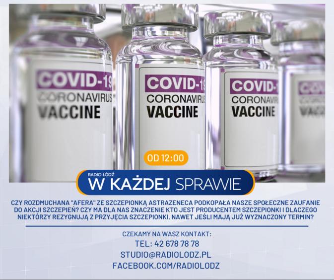 Czy ma dla nas znaczenie, kto jest producentem szczepionki przeciw COVID-19? Radio Łódź w każdej sprawie od godz. 12 1 68549 55f6b177c3077035e588f0a8ebf4ee7d