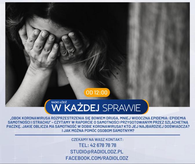 Samotność w dobie koronawirusa. Komu dokucza najbardziej? O tym na antenie Radia Łódź od 12.00 1 68697 7db3b080148cc921b762df257921c467
