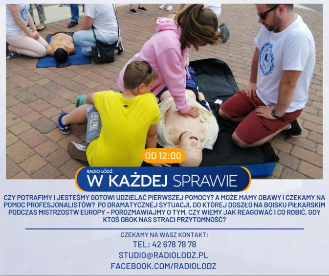 Czy potrafimy i jesteśmy gotowi udzielać pierwszej pomocy? - o tym na antenie Radia Łódź od 12.00 1 70659 dda98bc2272a840caed79aec867611a2