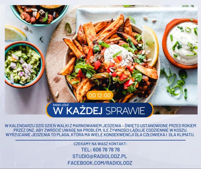 Wyrzucanie jedzenia to plaga, która ma wiele konsekwencji dla człowieka, ale też dla klimatu. Jakich? Radio Łódź w każdej sprawie po godz. 12 1 73289 34e5dcb4459a491e0f7dbe241984c30e