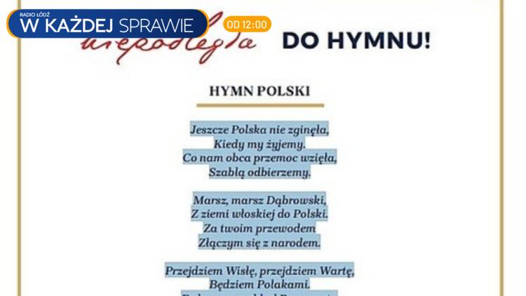 Zmiany w hymnie - czy potrzebne? - o tym na antenie Radia Łódź od 12.00 1 73609 0a6137423917265e523b5f9674a46260