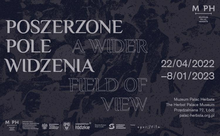 Muzeum Pałac Herbsta zaprasza na wystawę „Poszerzone pole widzenia” 1 78204 b51de5b14acf011f785eb0d03234bb2e