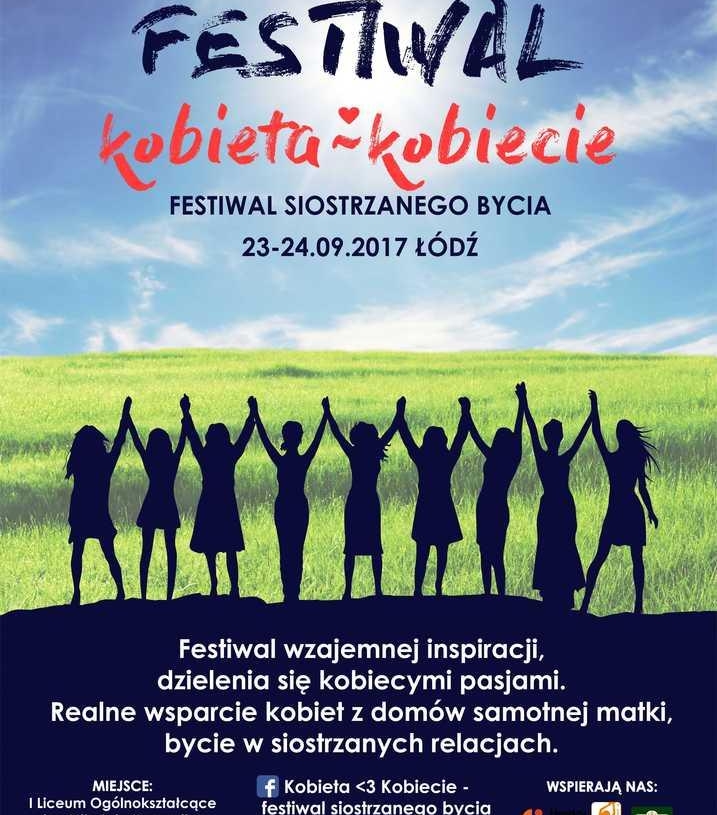 Kobieta ~ Kobiecie – Festiwal siostrzanego bycia