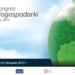 V Międzynarodowy Kongres Biogospodarki 6 V Międzynarodowy Kongres Biogospodarki
