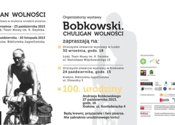 Wystawa „Bobkowski. Chuligan wolności”