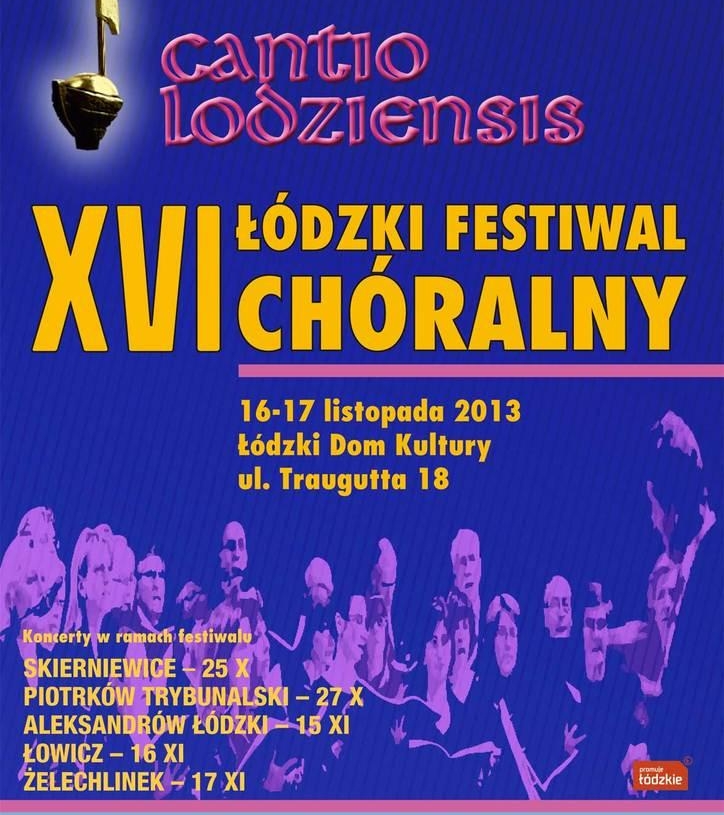 XVI Łodzki Festiwal Chóralny Cantio Lodziensis