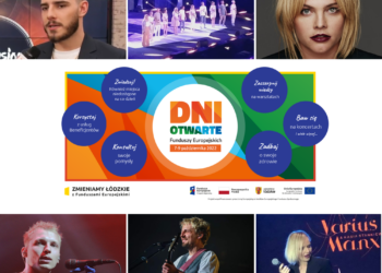 Dni Otwarte Funduszy Europejskich - 6 koncertów w Łódzkiem