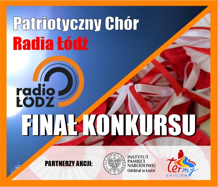Finaliści konkursu „Patriotyczny Chór Radia Łódź”