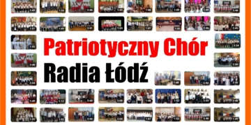 Największy w regionie łódzkim „Patriotyczny Chór Radia Łódź”