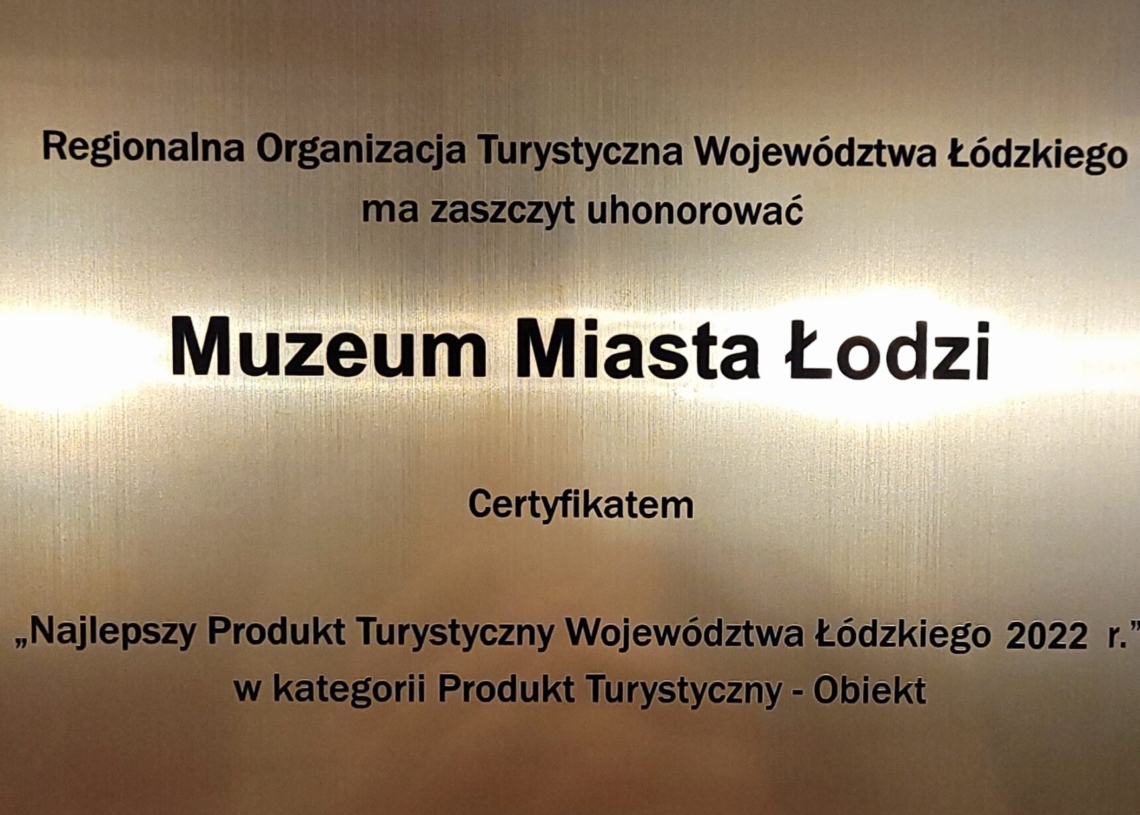 Muzeum Miasta Łodzi wyróżnione jako "Najlepszy Produkt Turystyczny"