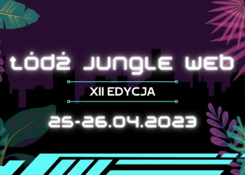 Łódź Jungle Web 2023