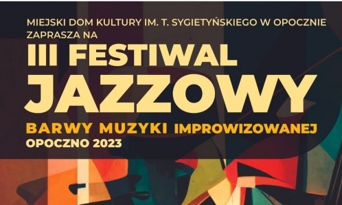 Festiwal jazzowy w Opocznie 1 Festiwal jazzowy w Opocznie