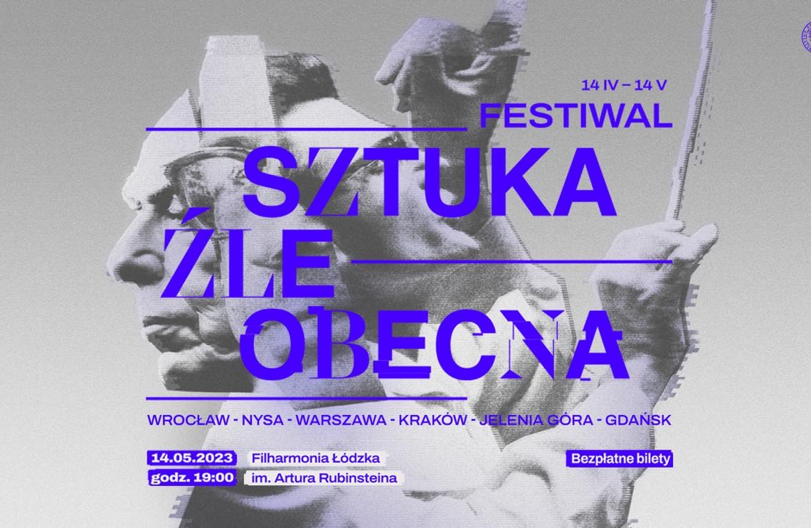 Finał Festiwalu „Sztuka Źle Obecna” w Łodzi