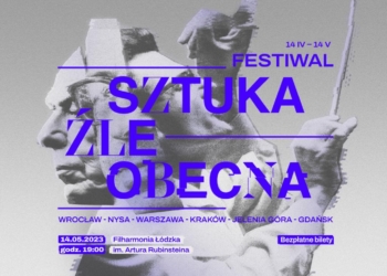 Finał Festiwalu „Sztuka Źle Obecna” w Łodzi
