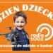 Odlotowy superkonkurs Radia Łódź na Dzień Dziecka! 7 Odlotowy superkonkurs Radia Łódź na Dzień Dziecka!