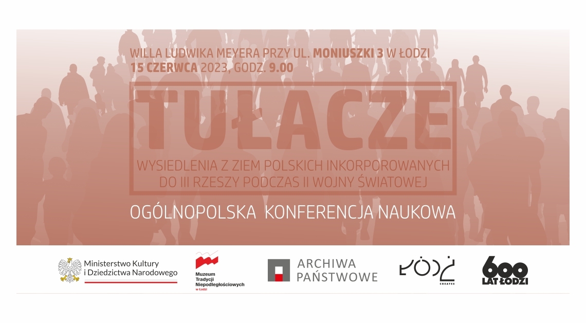 Konferencja i wystawa zorganizowana przez Muzeum Tradycji Niepodległościowych w Łodzi 1 Konferencja i wystawa zorganizowana przez Muzeum Tradycji Niepodległościowych w Łodzi