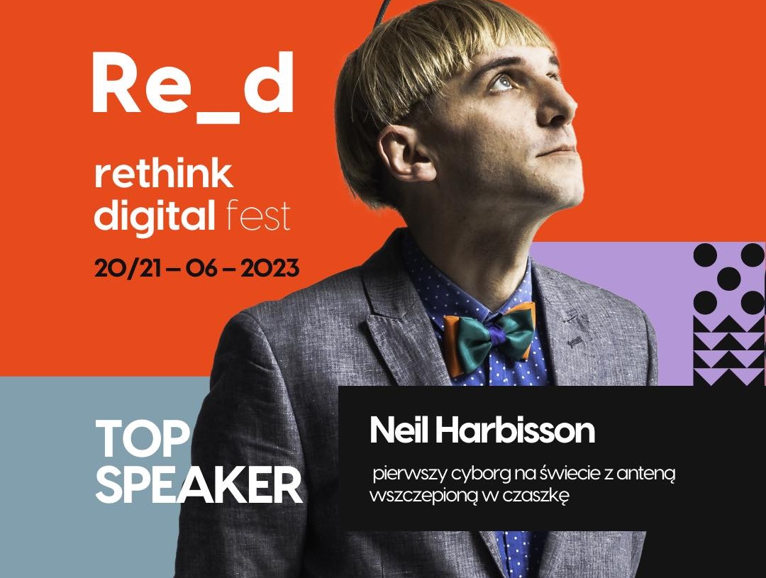 Neil Harbisson w Łodzi. Pierwszy na świecie cyborg gościem „Re_d rethink digital fest” w ŁSSE 1 Neil Harbisson w Łodzi