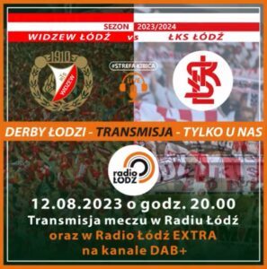 Derby Łodzi. Widzew - ŁKS w Radiu Łódź