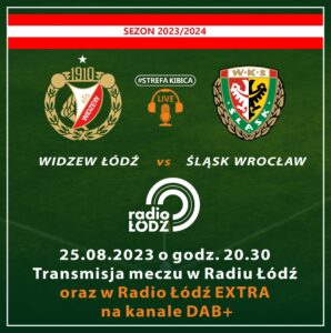 Hiszpański pojedynek w Radiu Łódź. Widzew Łódź vs Śląsk Wrocław
