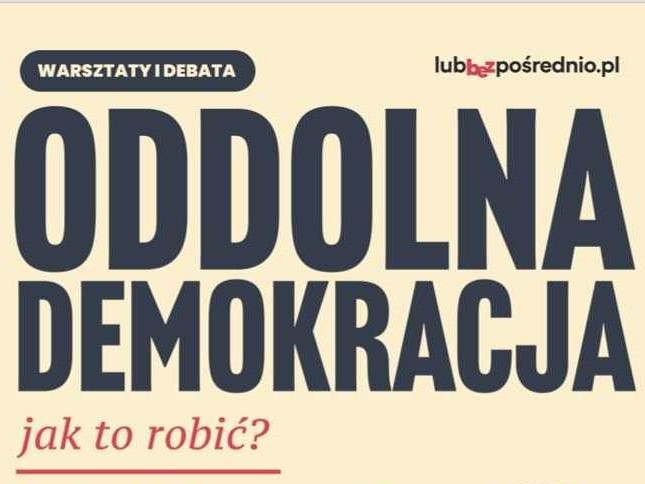 „Oddolna demokracja - jak to robić?” - warsztaty w Piotrkowie Trybunalskim 1 „Oddolna demokracja - jak to robić?” - warsztaty w Piotrkowie Trybunalskim