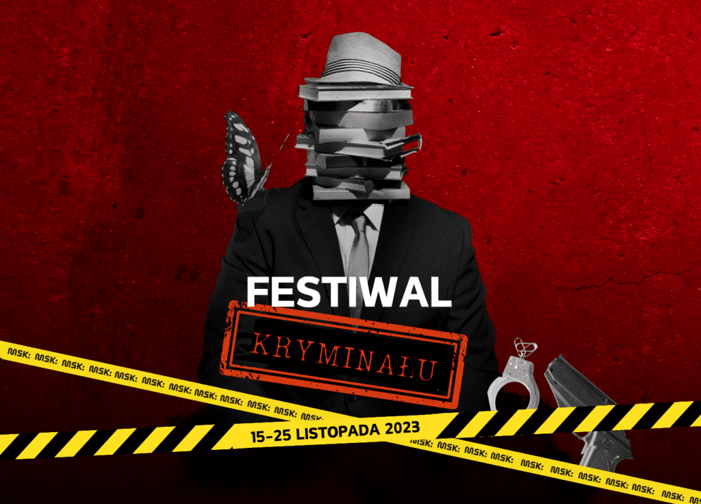 Przed nami VII Festiwal Kryminału w Łodzi 1 VII Festiwal Kryminału