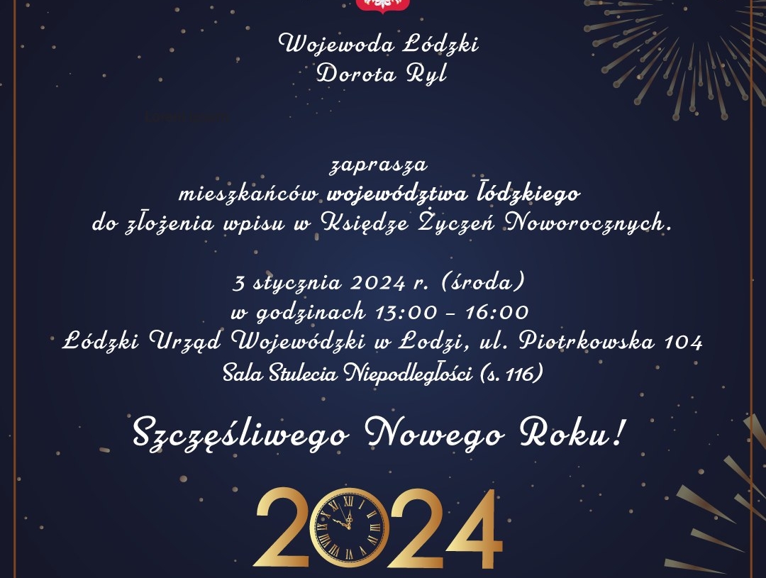 Wojewoda łódzki zaprasza do złożenia wpisu w Księdze Życzeń Noworocznych 1 Wojewoda łódzki zaprasza do złożenia wpisu w Księdze Życzeń Noworocznych